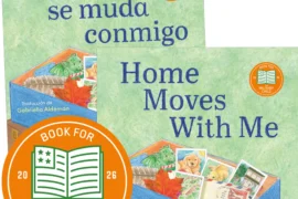 Picture of book covers for the English and Spanish versions of, Home Moves With Me. Includes the Book for the Military Child logo.