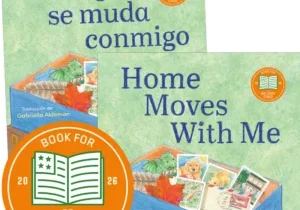 Picture of book covers for the English and Spanish versions of, Home Moves With Me. Includes the Book for the Military Child logo.